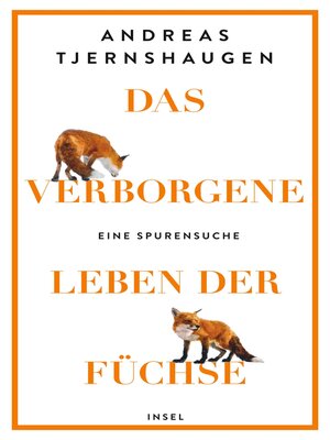 cover image of Das verborgene Leben der Füchse